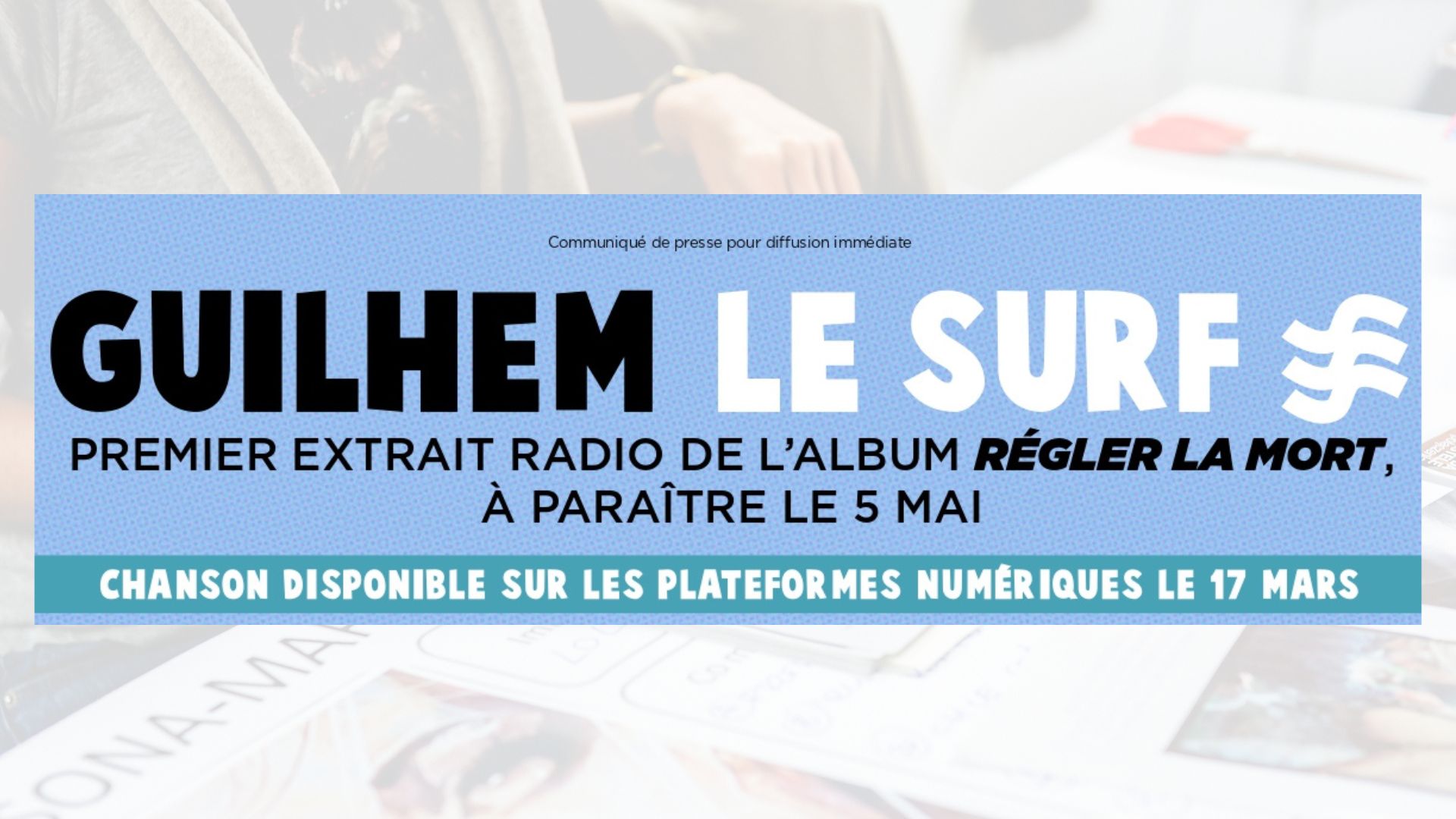 Le Surf de Guilhem, disponible le 17 mars