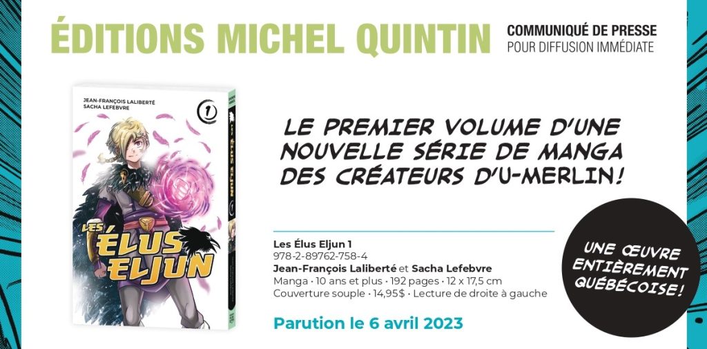 Les Élus Eljun, premier volume d’une nouvelle série de manga des créateurs d’U-Merlin!