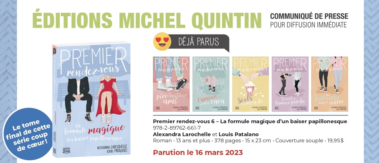 Le tome final de la série coup de cœur Premier rendez-vous, enfin disponible!