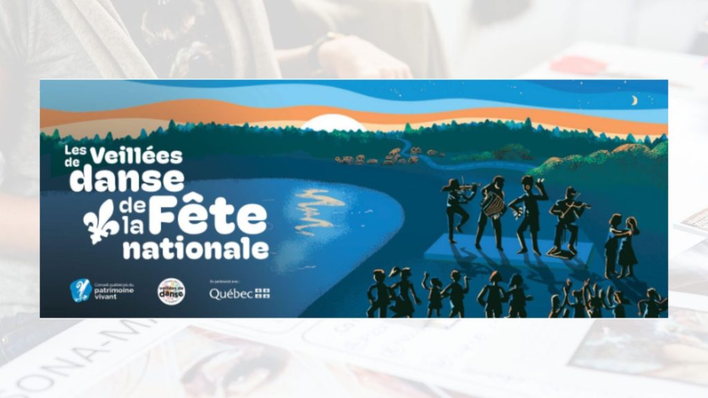 Le Conseil québécois du patrimoine vivant dévoile la programmation des Veillées de danse de la Fête nationale 2023