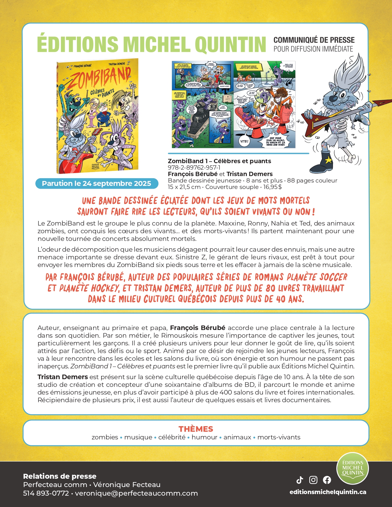 ZombieBand 1 – Célèbres et puants – une bande dessinée éclatée dont les jeux de mots mortels sauront faire rire les lecteurs, qu’ils soient vivants ou morts !